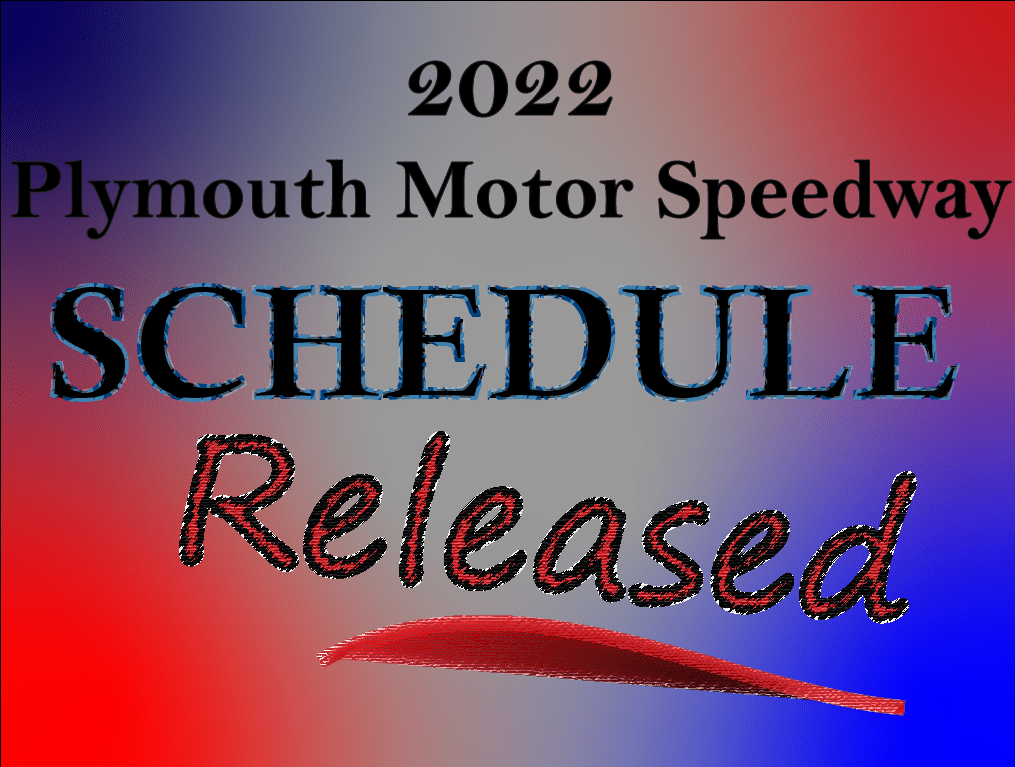 Plymouth Motor Speedway 2022 Asphalt Schedule Plymouth Motor Speedway